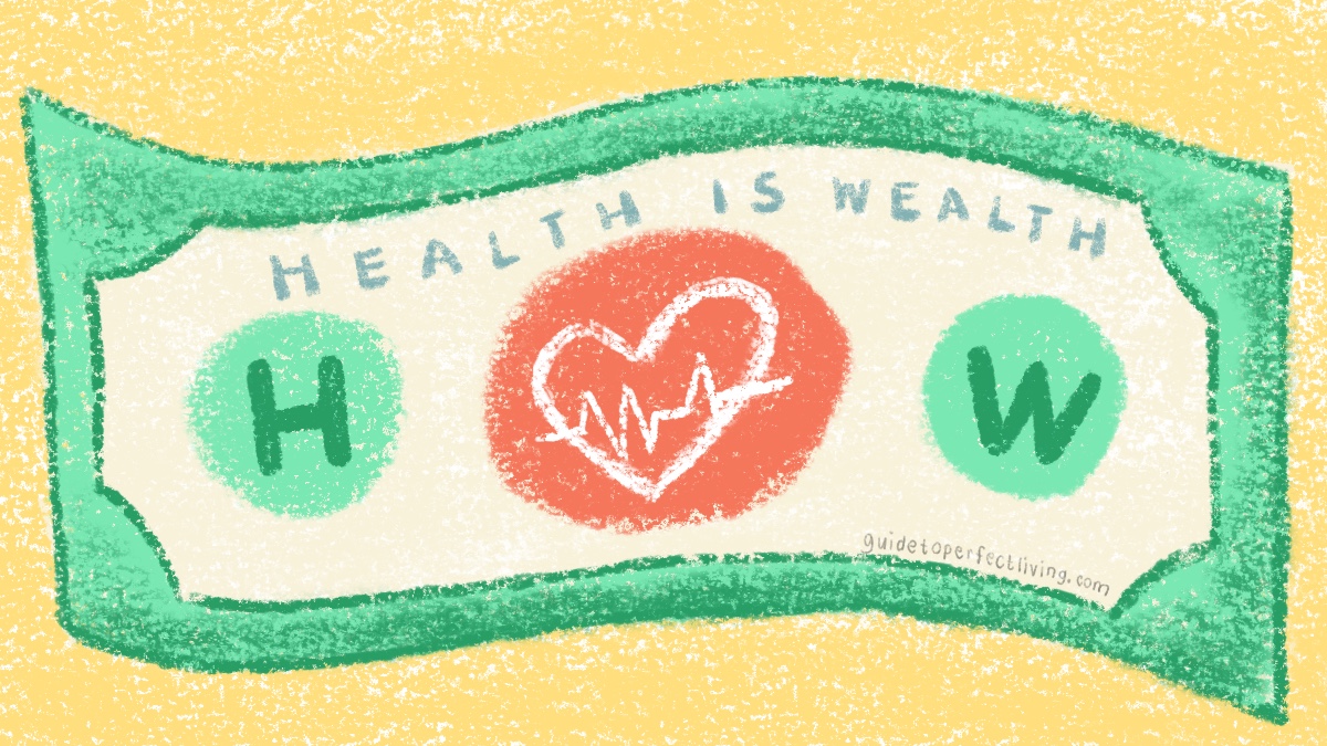 Health Is Wealth